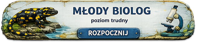 Młody Biolog - dla zaawansowanych przyrodników